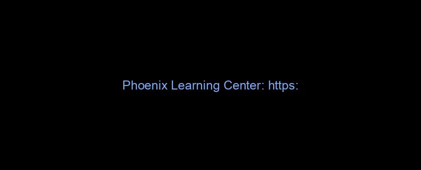 Phoenix Learning Center: https://t.co/7dWa9f2MSQ via @YouTube